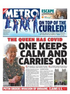 Metro – The Queen has Covid – keeps calm and carries on