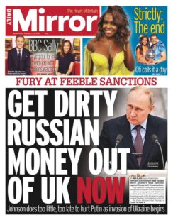 Daily Mirror – Get dirty Russian money out of UK now