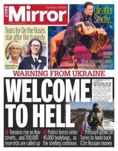 Daily Mirror -Warning from Ukraine: Welcome to hell