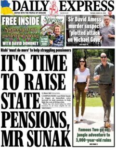 Daily Express – It’s time to raise state pensions, Mr Sunak