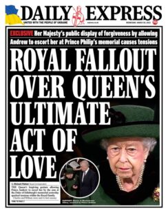 Daily Express – Royal fallout over Queen’s ultimate act of love