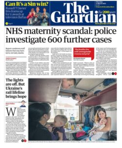 The Guardian – NHS maternity scandal: police investigate 600 further cases