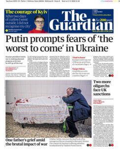 The Guardian – Putin prompts fear of ‘worst to come’ for Ukraine