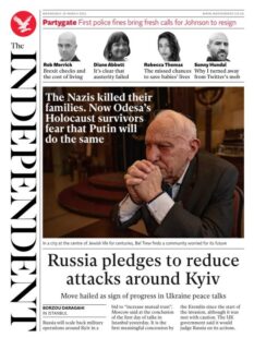 The Independent – Russia pledges to reduce attacks around Kyiv