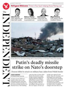 The Independent – Putin’s deadly missile strike on Nato’s doorstep