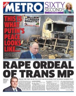 Metro – Rape ordeal of trans MP