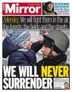 Daily Mirror – We will never surrender