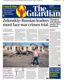 The Guardian – Zelensky: Russian leaders must face war crimes trial