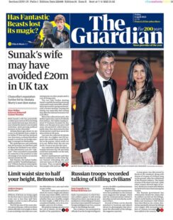 The Guardian – Sunak’s wife may have avoided £20m in UK tax