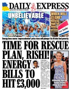 Daily Express – Time for a rescue plan, Rishi! Energy bills to hit £3,000