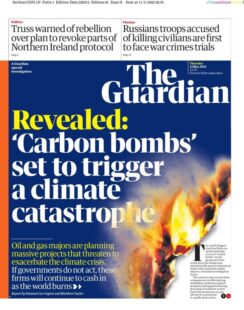 The Guardian – ‘Carbon bombs’ set to trigger climate catastrophe