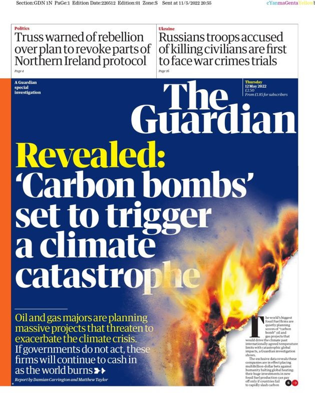 The Guardian - ‘Carbon bombs’ set to trigger climate catastrophe