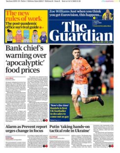 The Guardian – Bank chief’s warning over apocalyptic food prices