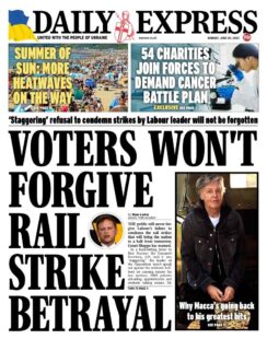 Daily Express – Voters won’t forgive rail strike betrayal