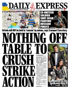 Daily Express – Nothing off table to crush strike action