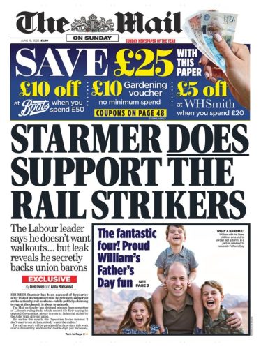 The Mail on Sunday - Starmer does support the rail strikes