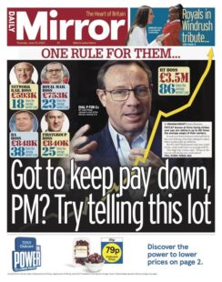 Daily Mirror – Got to keep pay down, PM? Try telling this lot