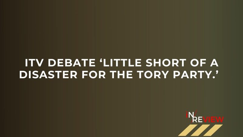Conservative leadership race - tory leadership race - politics uk - itv debate -bbc debate - sky news debate cancelled after Sunak and Truss pull out 