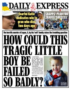 Daily Express – How could this tragic little boy be failed so badly?
