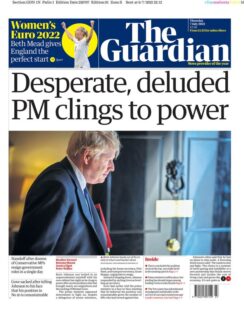The Guardian – Desperate, deluded PM clings to power