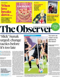 The Observer – ‘Slick’ Sunak urged: Change tactics before its too late 