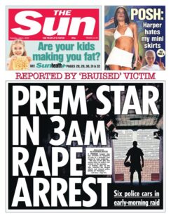 The Sun – Prem star in 3 am rape arrest