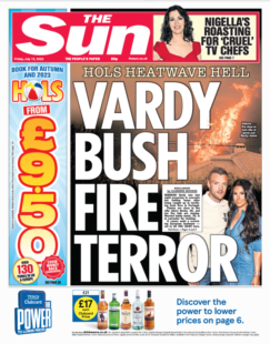 The Sun – Vardy bush fire terror