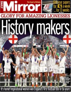 Daily Mirror – Glory Lionesses: History makers