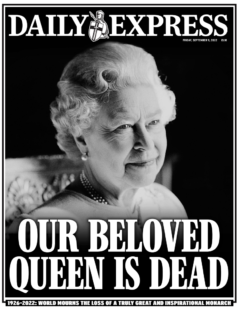 Daily Express – Our beloved Queen is dead