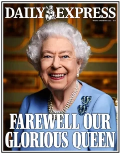 Daily Express- Farewell to our glorious Queen