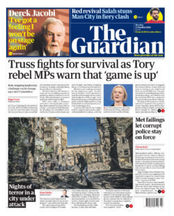 The Guardian – Truss fights for survival as Tory rebel MPs warn that ‘game is up’