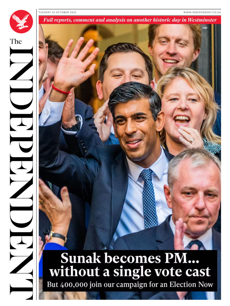 The Independent - Sunak becomes PM … without a single vote cast