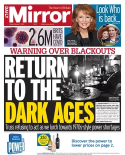 Daily Mirror – Return to the dark ages 