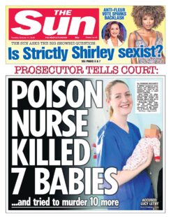 The Sun – Prosecutor tells court: Poison nurse killed seven babies 