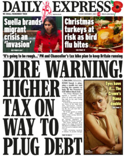 Daily Express – Dire Warning! Higher tax on the way to plug debt 