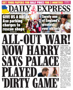 Daily Express – All-out war! Now Harry says Palace played ‘dirty game’ 