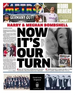 Metro – Harry and Meghan: Now it’s our turn 