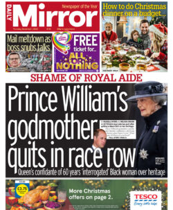 Daily Mirror – Prince William’s godmother quits in race row 