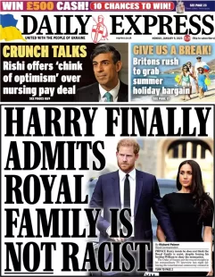 Daily Express – Harry finally admits royal family is not racist 