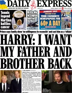 Daily Express – Harry: I want my father and my brother back 