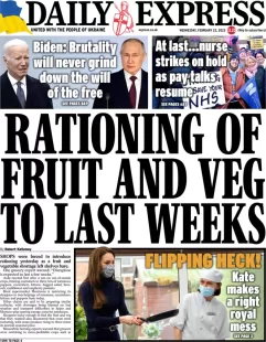 Daily Express – Rationing of fruit and veg to last weeks