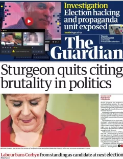 The Guardian – Sturgeon quits citing brutality in politics