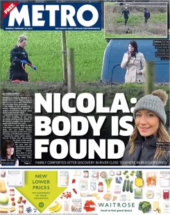 Metro – Nicola: A body is found 