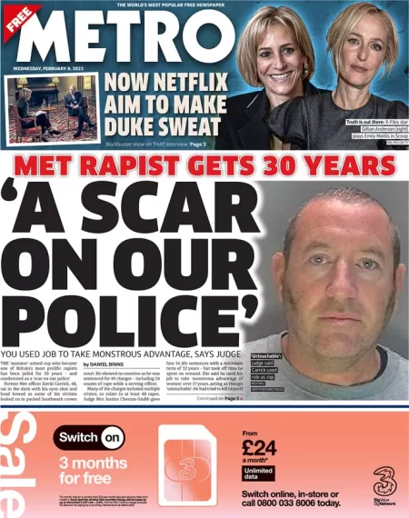 Metro - ‘A scar on our police’ serial rapist David Carrick sentenced