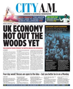 CITY AM - UK economy not out of the woods yet