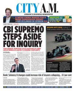City AM – Tony Danker: CBI boss steps down amid sexual misconduct allegation