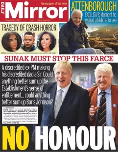 Daily Mirror – Sunak must stop this farce – No Honour 