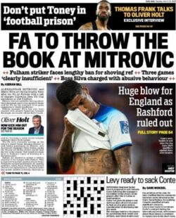 Mail Sport – ‘FA to throw the book at Mitrovic’