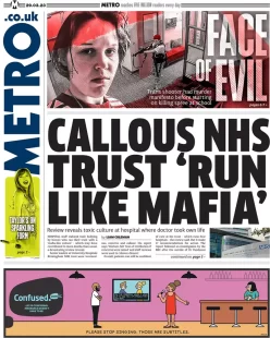 Metro – Callous NHS trust run like mafia 