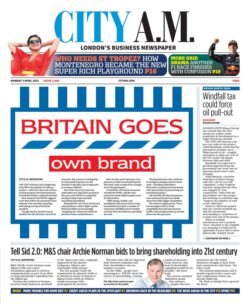City AM – Britain goes own brand 